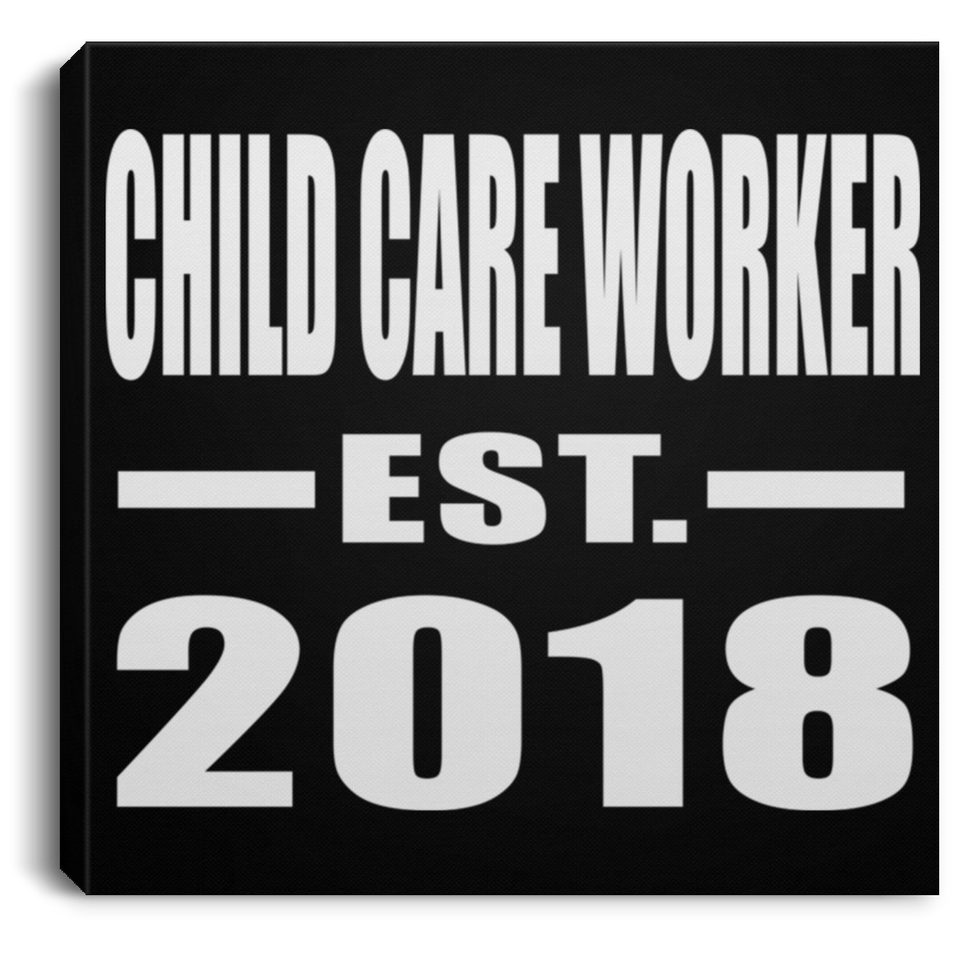 Child Care Worker Established EST. 2018 - Canvas Square