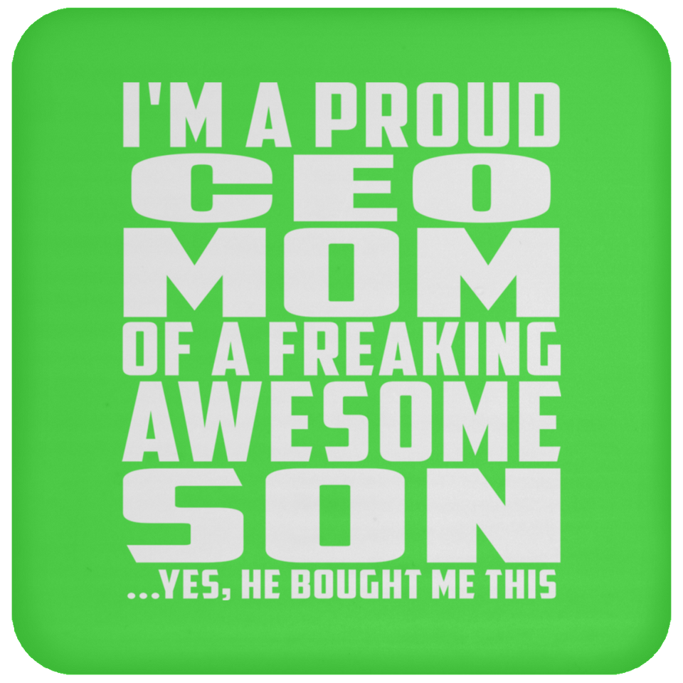 Proud CEO Mom Of Awesome Son - Drink Coaster