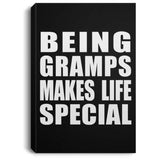 Being Gramps Makes Life Special - Canvas Portrait