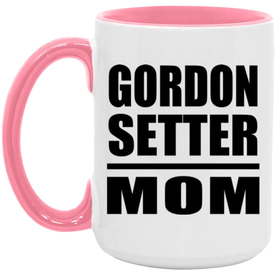 Gordon Setter Mom - 15oz Accent Mug Pink