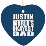 Justin World's Okayest Dad - Heart Ornament