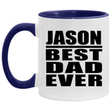 Jason Best Dad Ever - 11oz Accent Mug Purple