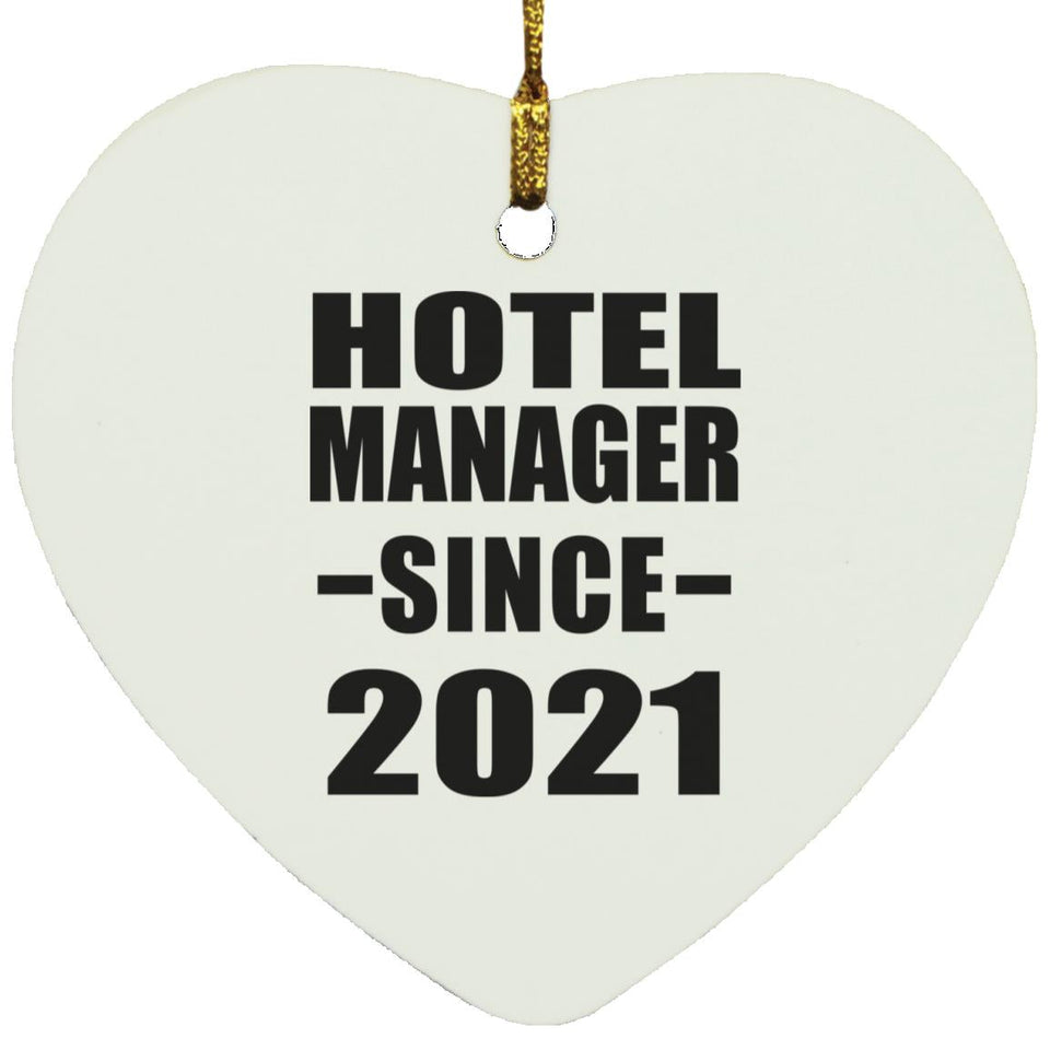 Hotel Manager Since 2021 - Heart Ornament