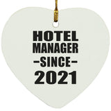 Hotel Manager Since 2021 - Heart Ornament