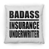 Badass Insurance Underwriter - Throw Pillow