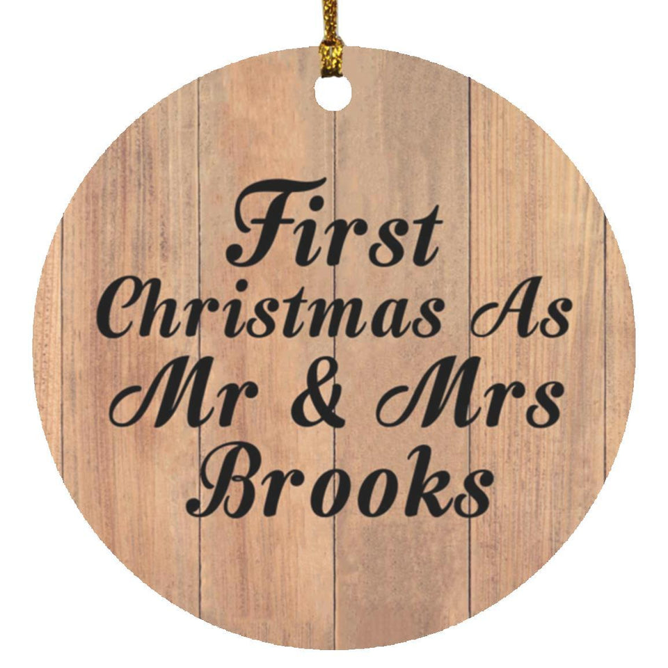 First Christmas As Mr & Mrs Brooks - Circle Ornament C