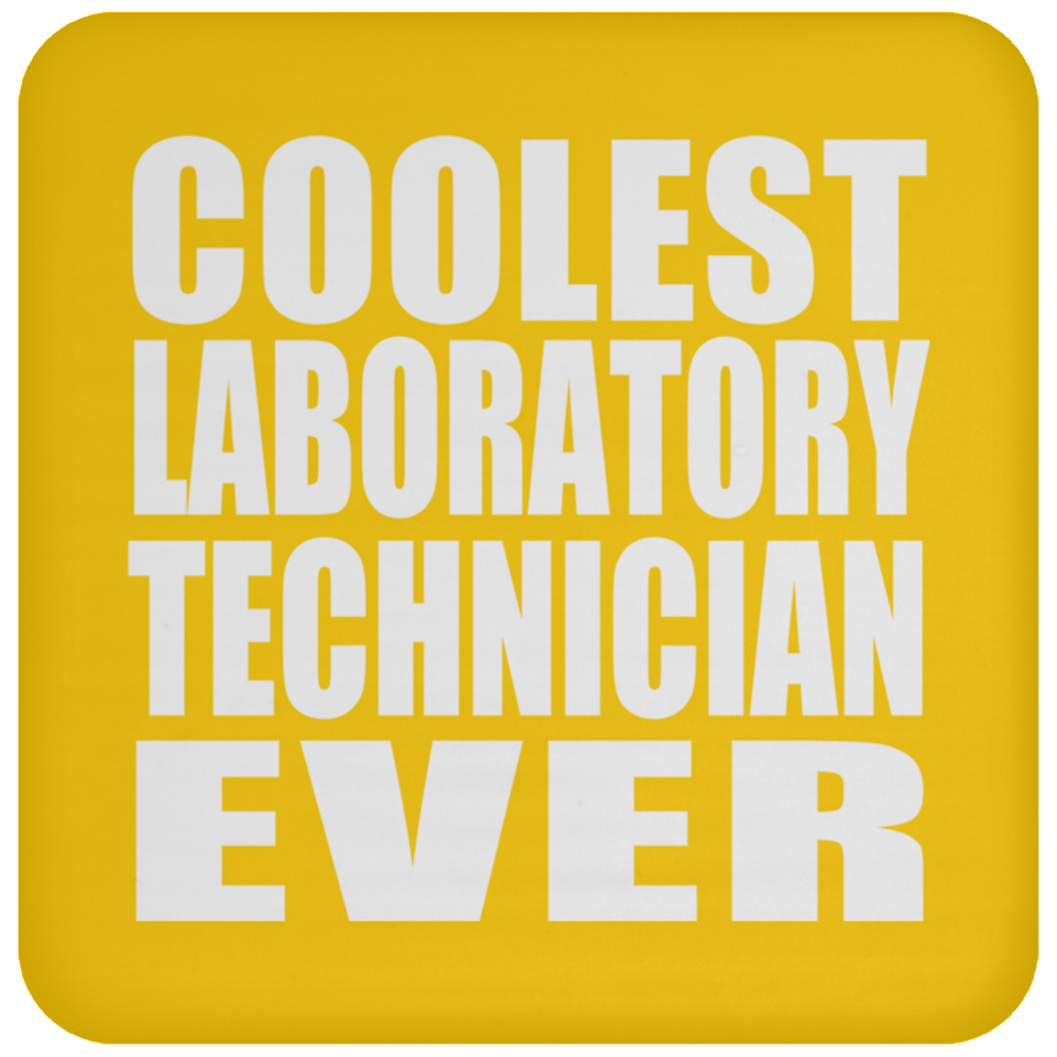 Coolest Laboratory Technician Ever - Drink Coaster