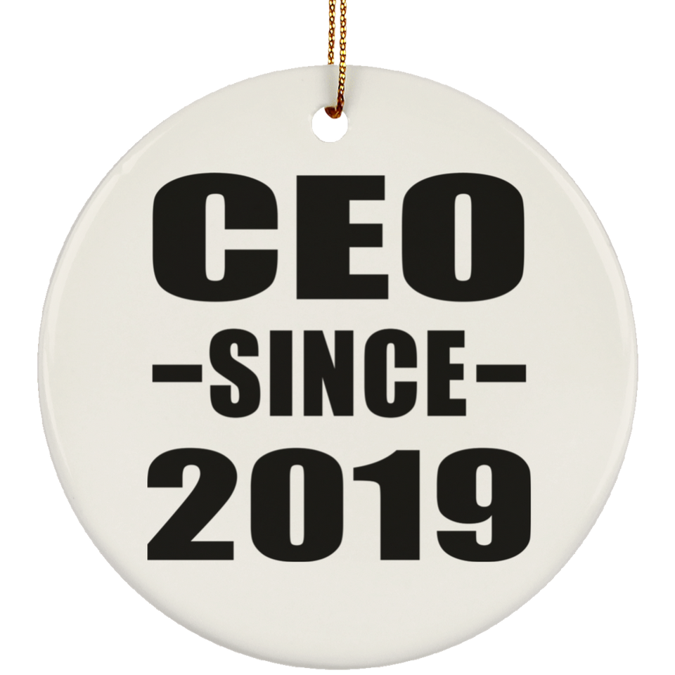 CEO Since 2019 - Circle Ornament