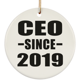 CEO Since 2019 - Circle Ornament