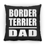Border Terrier Dad - Throw Pillow Black
