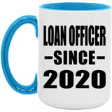 Loan Officer Since 2020 - 15oz Accent Mug Blue