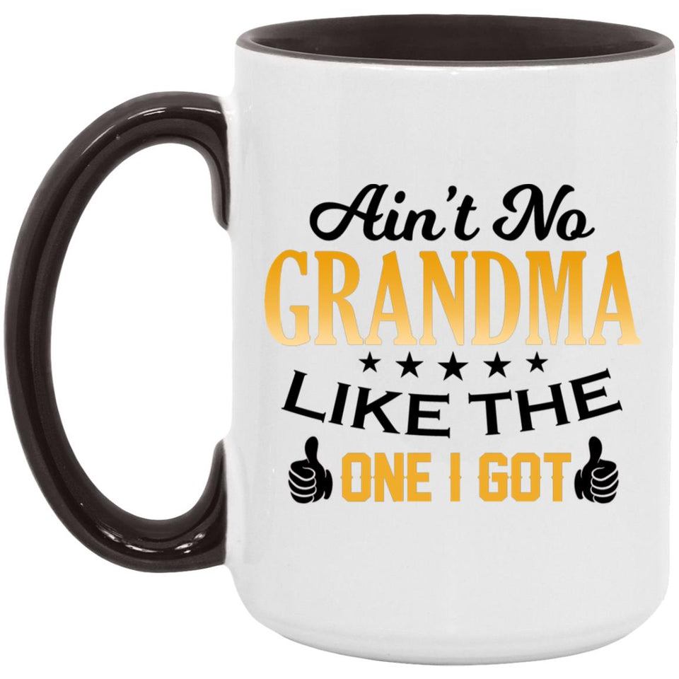 Ain't No Grandma Like The One I Got - 15oz Accent Mug Black