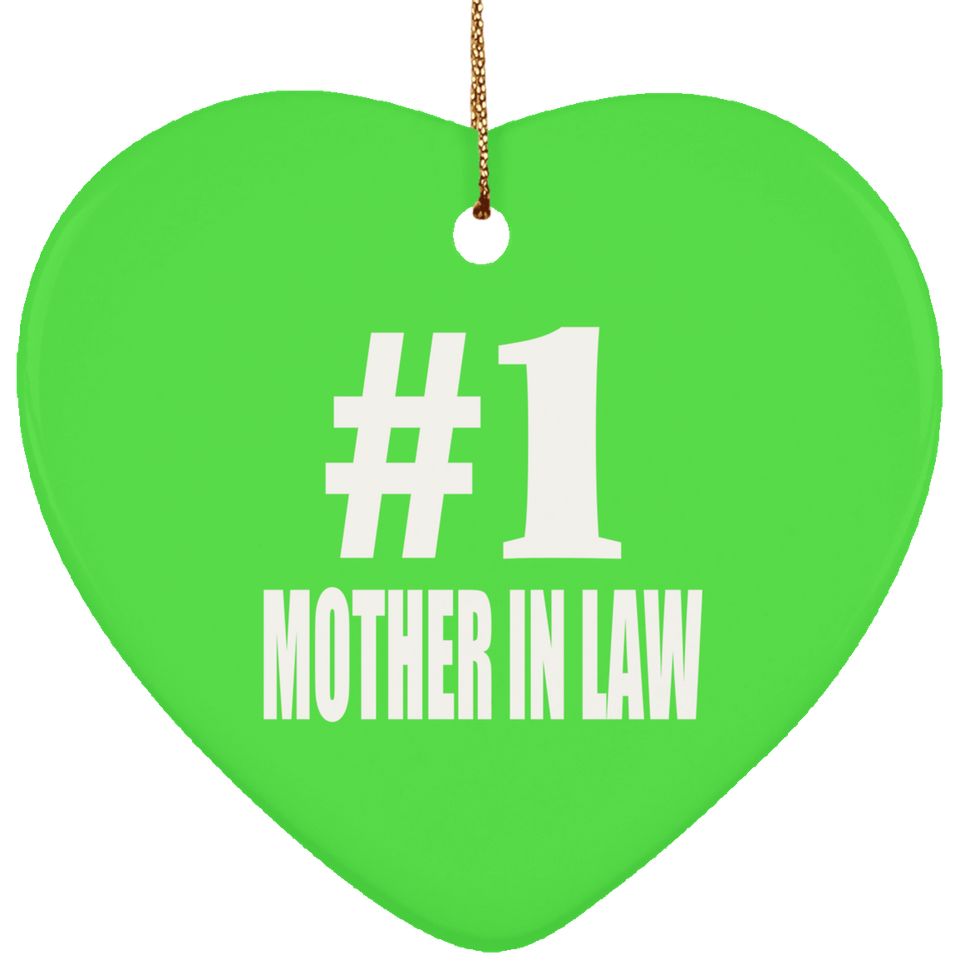 Number One #1 Mother In Law - Heart Ornament