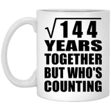 12th Anniversary Square Root of 144 Years Who's Counting - 11oz Coffee Mug