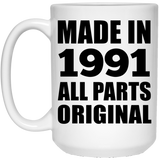 33rd Birthday Made in 1991 All Parts Original - 15oz Coffee Mug