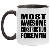 Most Awesome Construction Foreman - 11oz Accent Mug Black