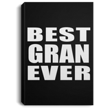 Best Gran Ever - Canvas Portrait