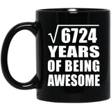 82nd Birthday Square Root of 6724 Years of Being Awesome - 11oz Coffee Mug Black