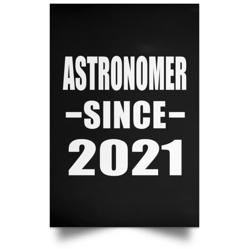 Astronomer Since 2021 - Poster Portrait