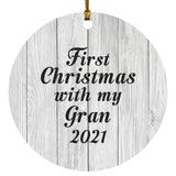 First Christmas With My Gran 2021 - Circle Ornament F