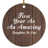 First Year As An Amazing Daughter In Law - Circle Ornament D
