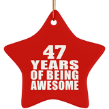 47th Birthday 47 Years Of Being Awesome - Star Ornament
