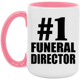 Number One #1 Funeral Director - 15oz Accent Mug Pink