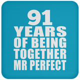 91st Anniversary 91 Years Of Being Mr Perfect - Drink Coaster