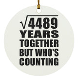 67th Anniversary Square Root of 4489 Years Who's Counting - Circle Ornament