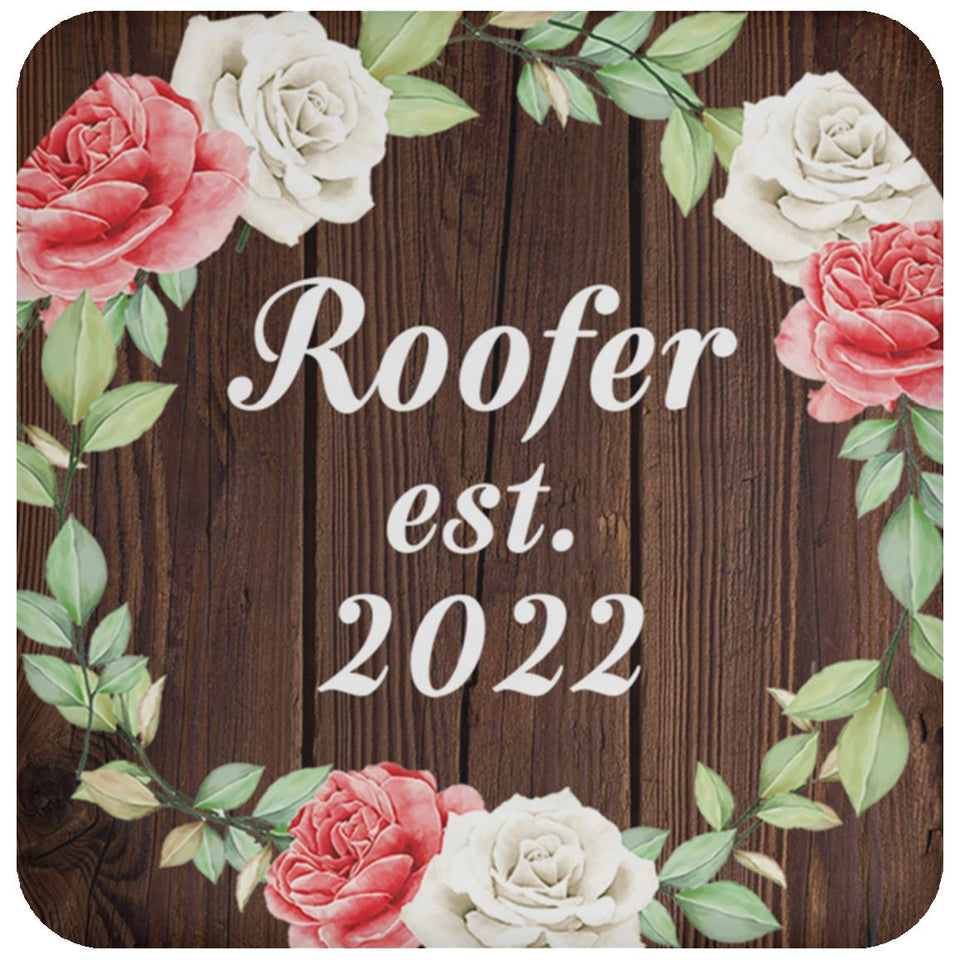 Roofer Established Est. 2022 - Drink Coaster A