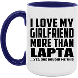 I Love My Girlfriend More Than Lapta - 15oz Accent Mug Purple