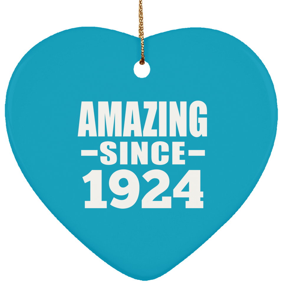 100th Birthday Amazing Since 1924 - Heart Ornament