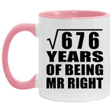 26th Anniversary Square Root of 676 Years of Being Mr Right - 11oz Accent Mug Pink