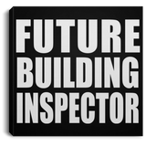 Future Building Inspector - Canvas Square