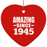 79th Birthday Amazing Since 1945 - Heart Ornament