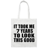 7th Birthday Took Me 7 Years To Look This Good - Tote Bag White