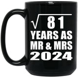 9th Anniversary Square Root of 81 Years As Mr & Mrs 2024 - 15oz Coffee Mug Black
