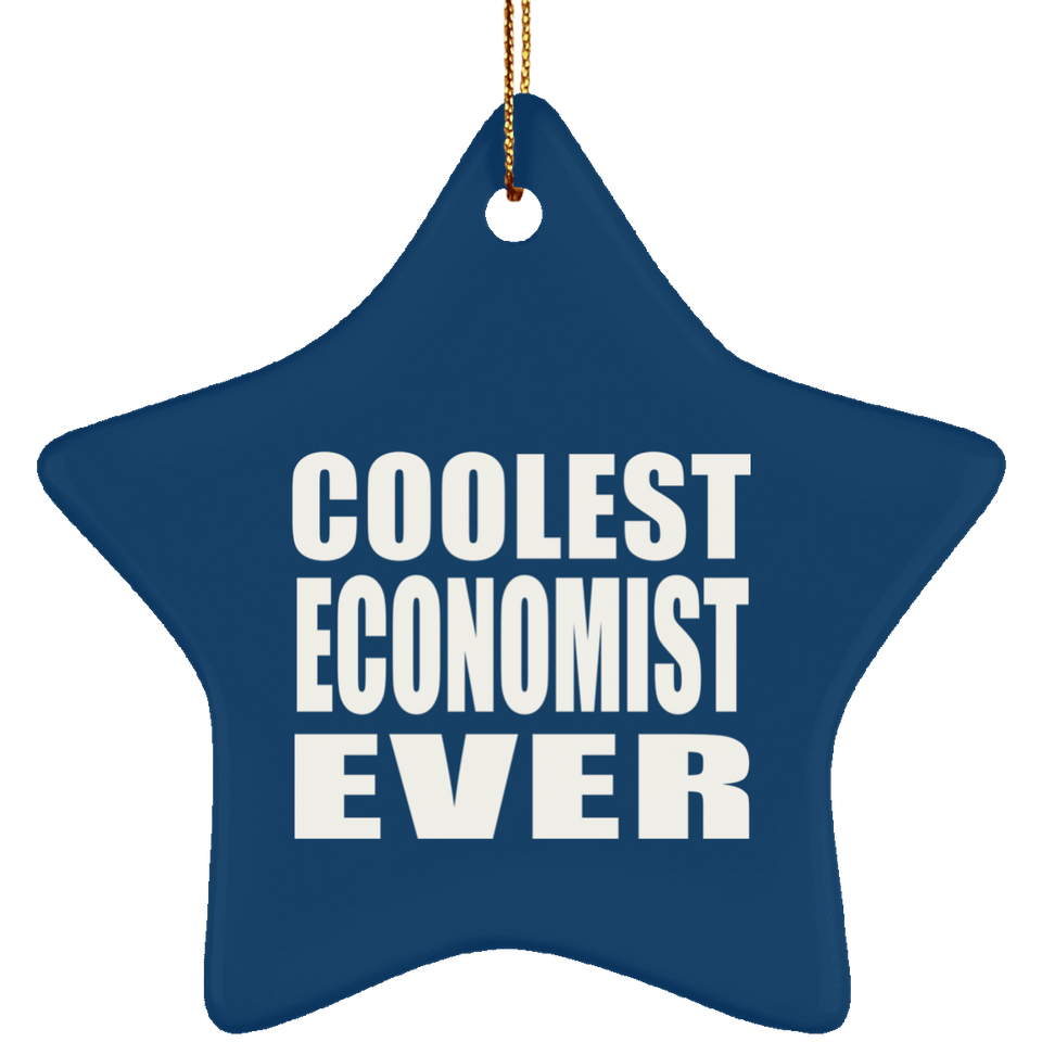 Coolest Economist Ever - Star Ornament