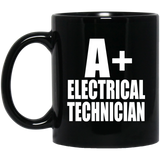 A+ Electrical Technician - 11oz Coffee Mug Black