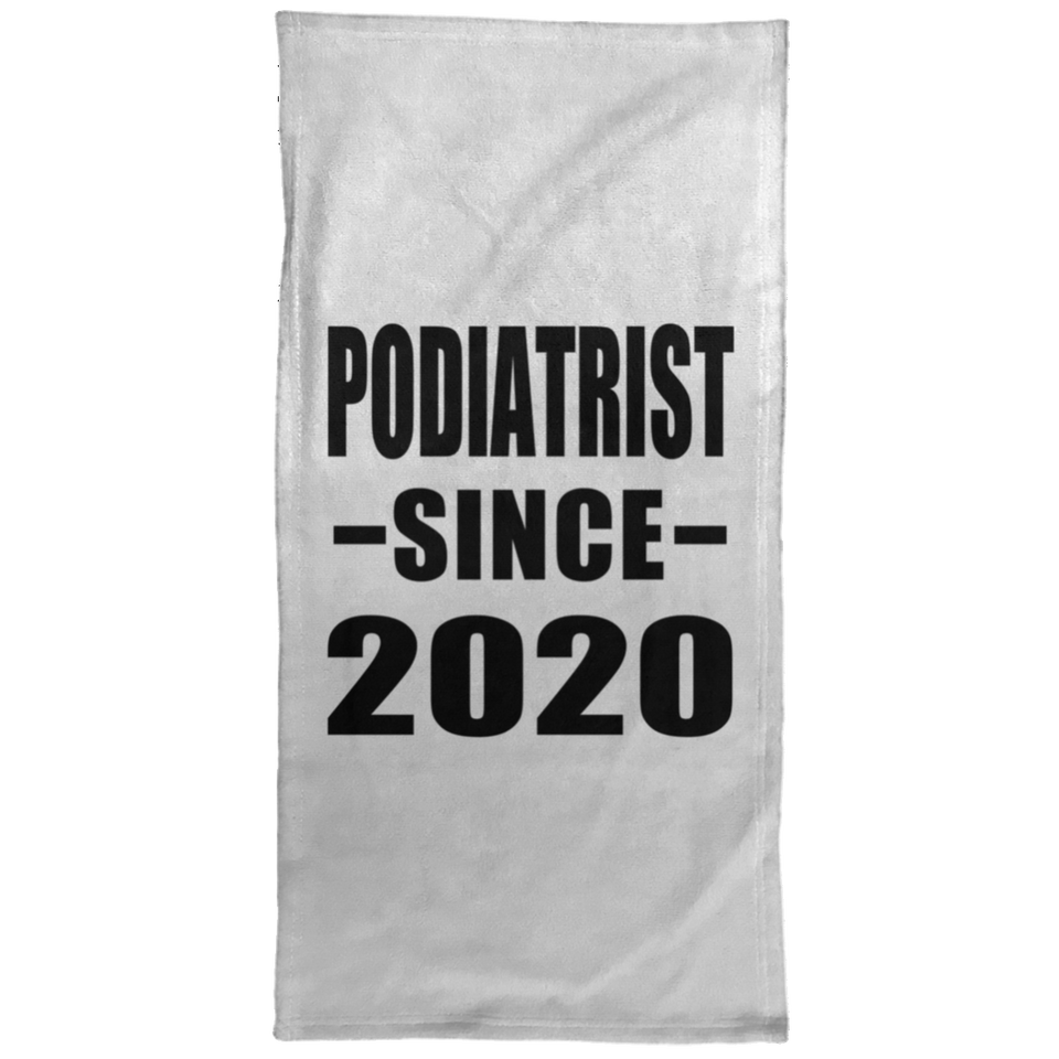 Podiatrist Since 2020 - Hand Towel