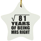 9th Anniversary Square Root of 81 Years of Being Mrs Right - Star Ornament