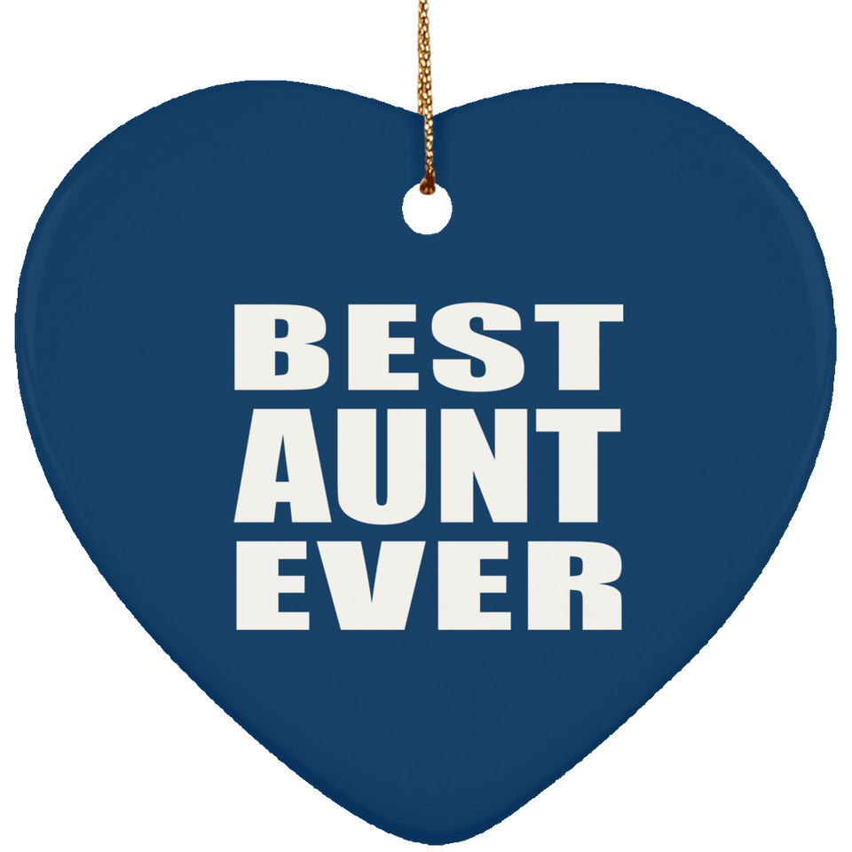 Best Aunt Ever - Heart Ornament