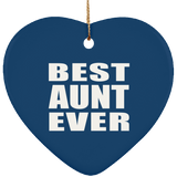 Best Aunt Ever - Heart Ornament