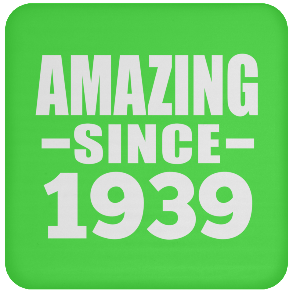 85th Birthday Amazing Since 1939 - Drink Coaster