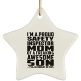 Proud Safety Inspector Mom Of Awesome Son - Star Ornament