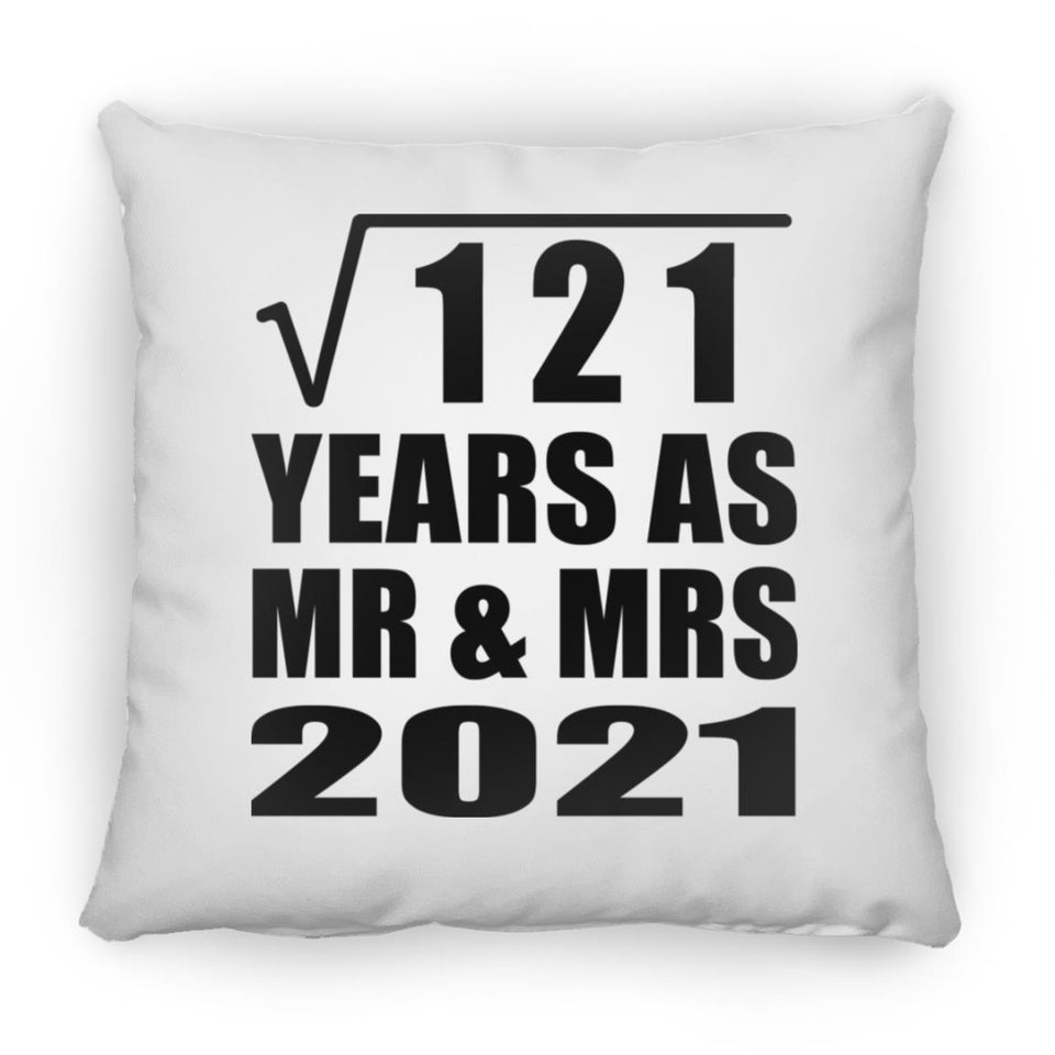 11th Anniversary Square Root of 121 Years As Mr & Mrs 2021 - Throw Pillow