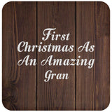First Christmas As An Amazing Gran - Drink Coaster D