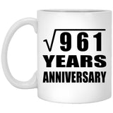 31st Anniversary Square Root of 961 Years Anniversary - 11oz Coffee Mug