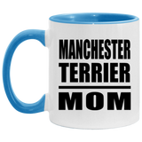 Manchester Terrier Mom - 11oz Accent Mug Blue