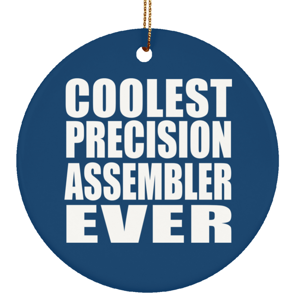 Coolest Precision Assembler Ever - Circle Ornament